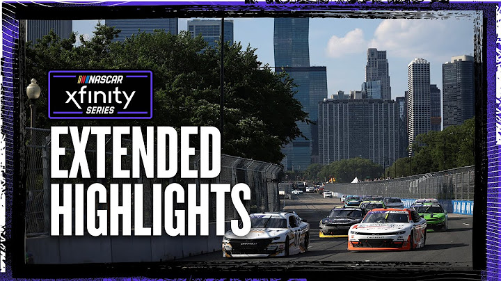 Xfinity Series at Chicago Street Race | NASCAR Official Extended Highlights
