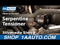 How To Replace Serpentine Belt Tensioner 1999-2004 GMC Sierra 2500