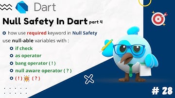 Null Safety in Dart programming language - part 4 : required - bang operator - null aware operator