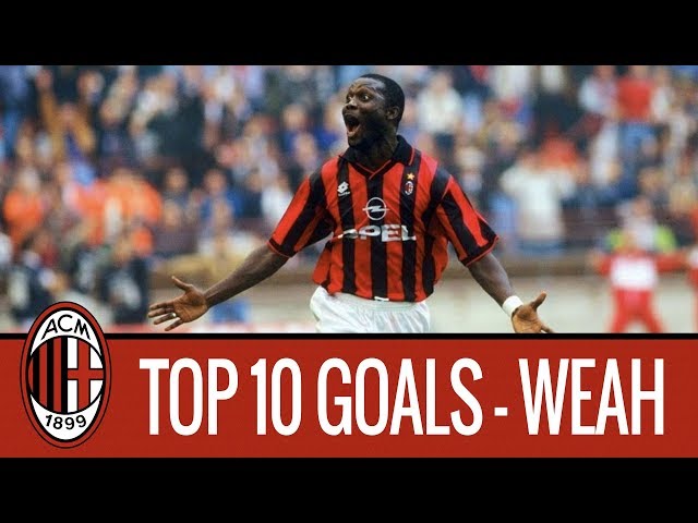 George Weah's top 10 goals for AC Milan class=