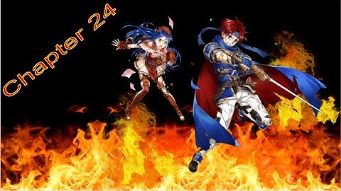 Fire Emblem The Binding Blade Chapter 24: Legends and Lies
