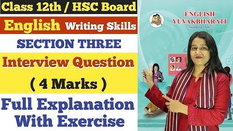 English | Interview Question | Writing Skills | Class 12th | Section Three | 4 Marks |