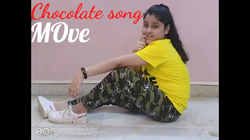 Chocolate song | Dance Cover |MOve Choreography |Tony Kakkar feat. Riyaz Aly & Avneet Kaur