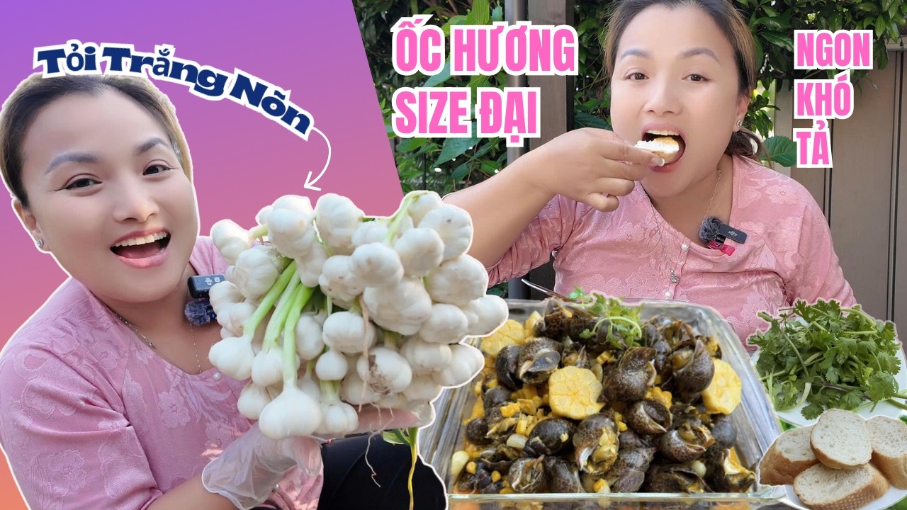 Tỏi Tươi mới nhổ ngoài vườn + “ỐC HƯƠNG SIZE ĐẠI” nấu theo cách này ta nói…Ngon Không Tả Nổi