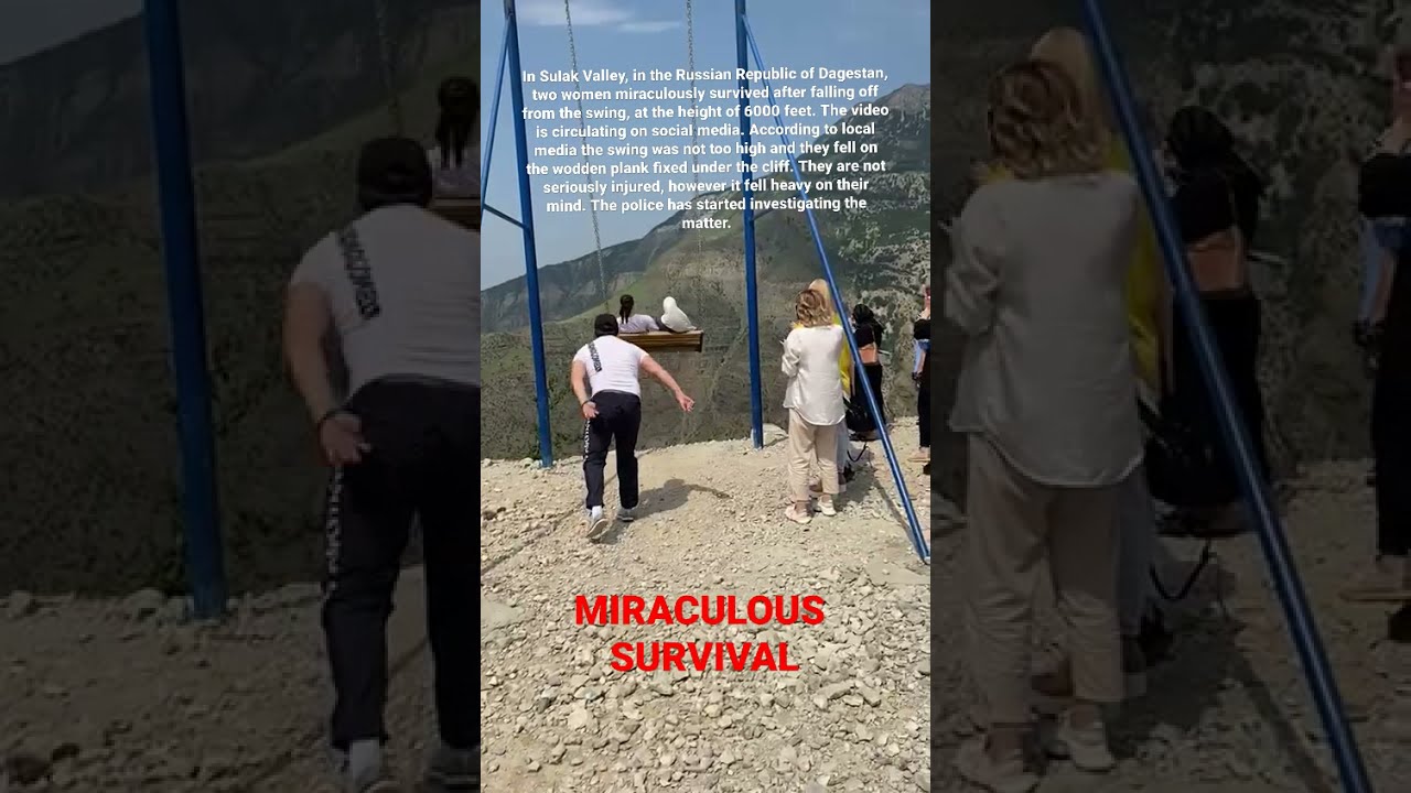 Two Women Miraculously Survived After Falling Off From The Swing Russian Republic Of Dagestan