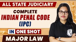 Complete IPC in ONE SHOT | Major Law | All State Judiciary @JudiciarybyPW