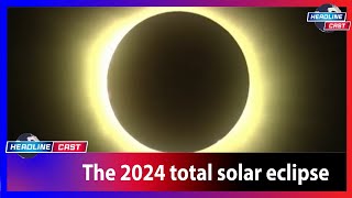 The 2024 total solar eclipse