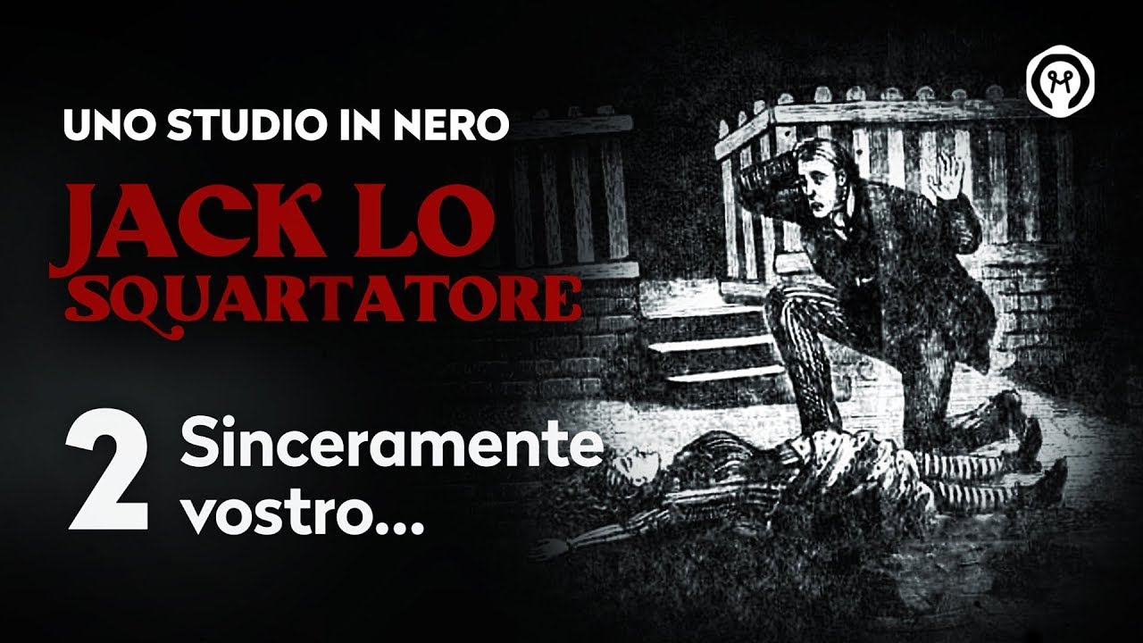 Jack lo Squartatore 2: "Sinceramente vostro..."