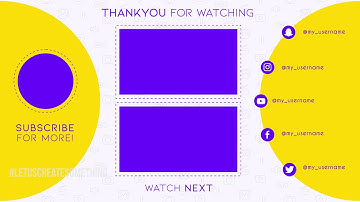 Latest Colorful Minimal Outro EndScreen TEMPLATE #LetUsCreateSomething