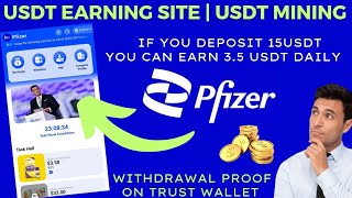 🛑Pfizer-usdt earning platform fully review 2024|Earn daily $3.5 |usdt mining |withdrawal proof