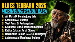 7 Lagu Religi Islam Terbaik Paling Menyayat Hati 🎙️ Blues Religi Sedih Penuh Makna & Rasa Vol.10