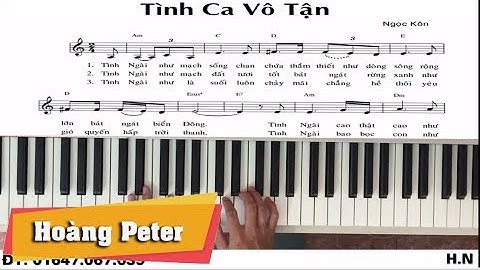 Hướng dẫn đệm Piano: Tình Ca Vô Tận -l Ngọc Kôn l - Hoàng Peter