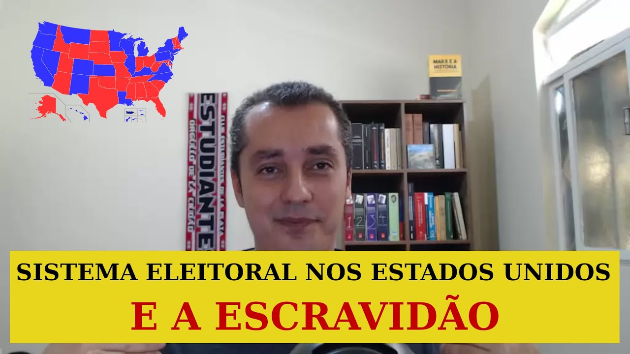 Sistema Eleitoral dos Estados Unidos e a Escravidão EP #94