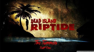 Dead Island : Riptide (Definitive Edition) - 20 - The Tunnels (Part 1)