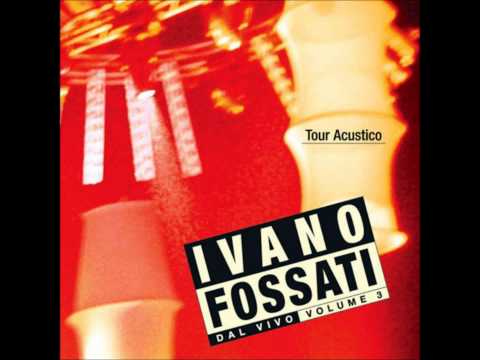 Ivano Fossati dal Vivo Vol III - 10 - L'angelo e l...