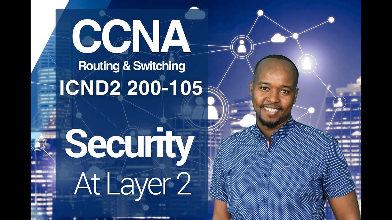 ccna-routing-and-switching-200-105-icnd2-switch-services-security-at