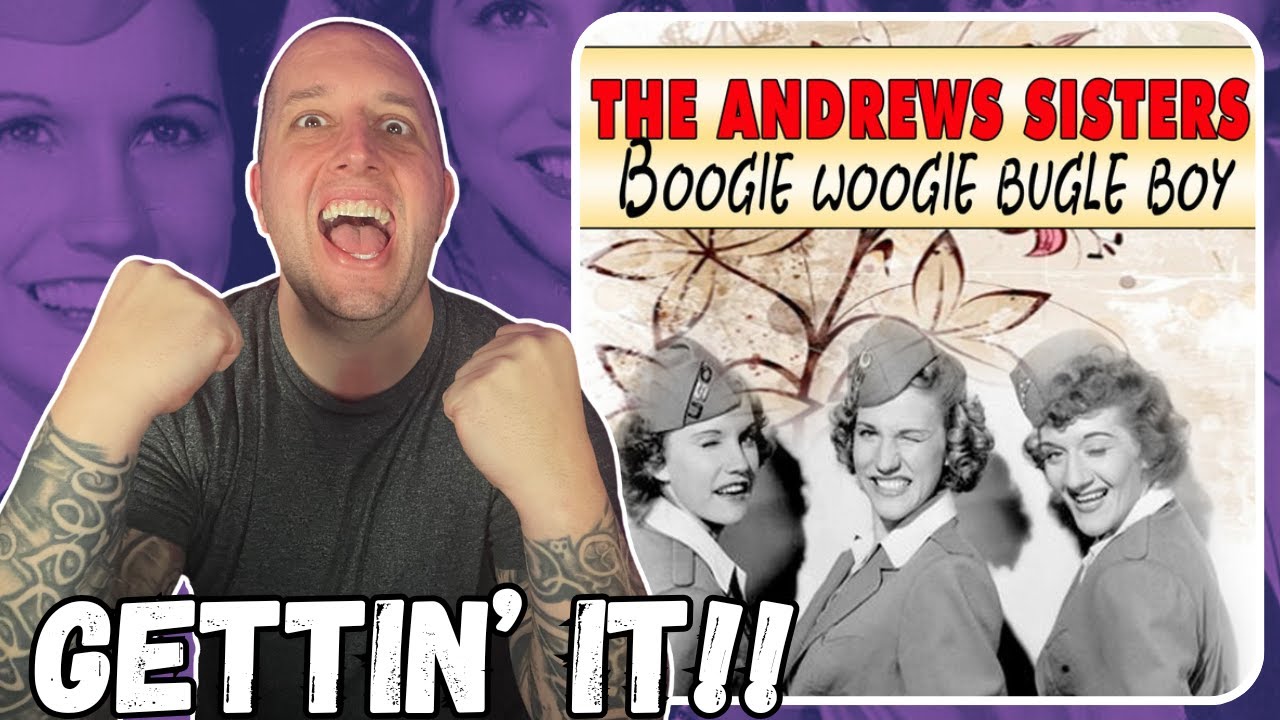 FIRST TIME Hearing The Andrews Sisters - Boogie Woogie Bugle Boy || Can't Stop Smiling!!