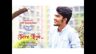 New song 2016 | TERE LIYE (official Video)