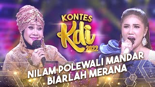 Nilam - Biarlah Merana | KONTES KDI 2022