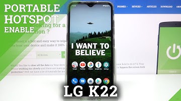 How to Enable Portable Hotspot in LG K22 – Find Hotspot Settings