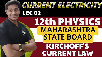 LEC 02 | 12 th  | KIRCHOFF