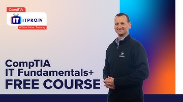 CompTIA IT Fundamentals+ (FC0-U61) Exam Prep Intro | Free Course from ITProTV