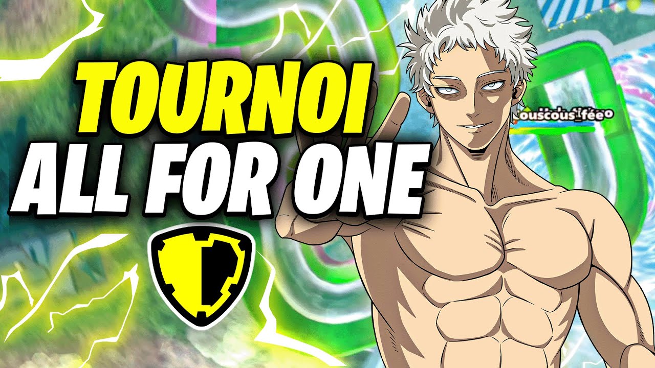 TOURNOI SPÉCIAL ALL FOR ONE – QUI SERA LE MEILLEUR ?