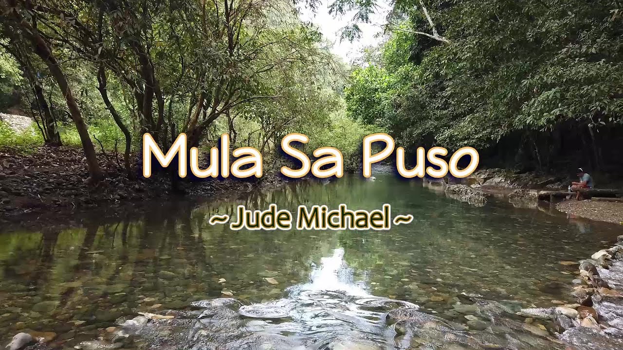 Mula Sa Puso   KARAOKE VERSION   as popularized by Jude Michael