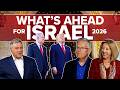 2026 Predictions For Israel The U S And The Middle East Jerusalem Dateline Jan 2 2025
