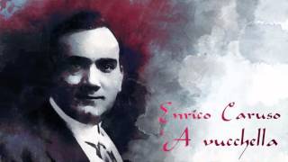 Enrico Caruso - 'A vucchella / cleaned by Maldoror & subtitle