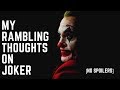 Through The Eyes Of Arthur Fleck (My Thoughts On Joker)