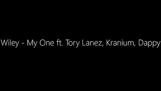 Wiley - My One ft. Tory Lanez, Kranium, Dappy (3853music.com)