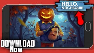 [OFFICIALLY]HOW TO DOWNLOAD HELLO NEIGHBOR FOR ALL ANDROID DEVICE'S || WITHOUT PC/PS CONSOLE || screenshot 2