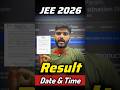 Result Date &amp; Time NTA Update🚨✅ JEE Mains 2026 |JEE Main Result 2026|Final answer key JEE MAIN 2026