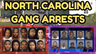 North Carolina Gang Arrests: The State's Most Dangerous Gangs Exposed