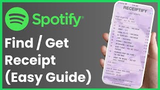 How To Get The Spotify Receipt