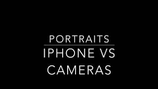 Portrait tests - iPhone Portrait mode vs dedicated cameras