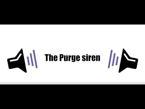 The Purge Siren 1 HOUR 