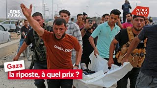 Gaza : la riposte, à quel prix ?