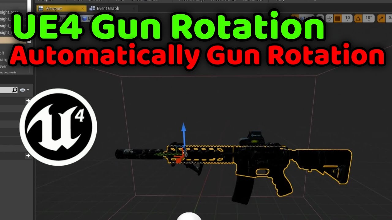 UE4 Gun Rotation & Items Rotation In a place | How to Rotation Gun ...