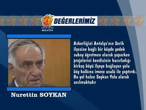 MALATYA'NIN DEĞERLERİ - NURETTİN SOYKAN