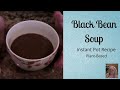Full of Flavor Black Bean Soup | Instant Pot Recipe