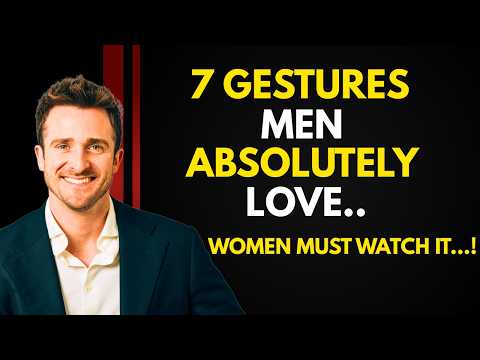 7 Powerful Feminine Gestures That Deeply Touch a Man’s Heart | INSPIRED BY Matthew Hussey