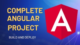 Mastering Angular: Your Complete Project Guide