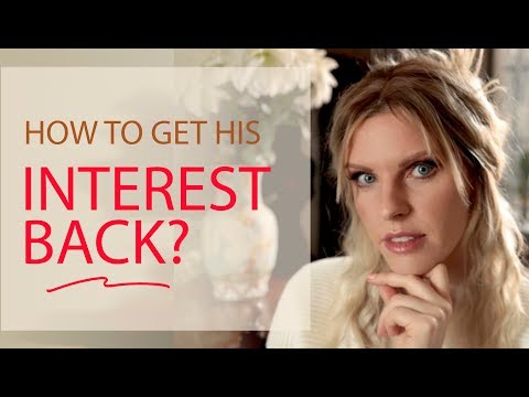 Video: How To Renew His Interest
