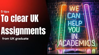 5 Tips to Clear UK Assignments to Get Early PSW | Never Fail Your Assignment | UK Assignment Help