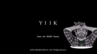 I'm Free. - YIIK Finale