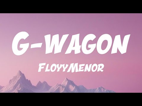 FloyyMenor G WAGON Lyric Video