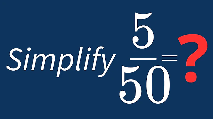 Simplify 5/50 Into Its Simplest Form