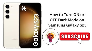 How to Turn ON or OFF Dark Mode on Samsung Galaxy S23